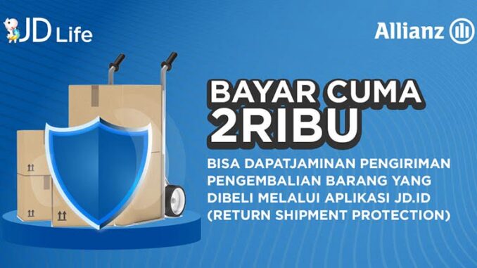 JDID x Allianz - Return Shipment Protection Return Shipment Protection JD.id