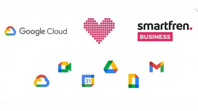Smartfren Business dan Google Cloud Smartfren Business dan Google Cloud