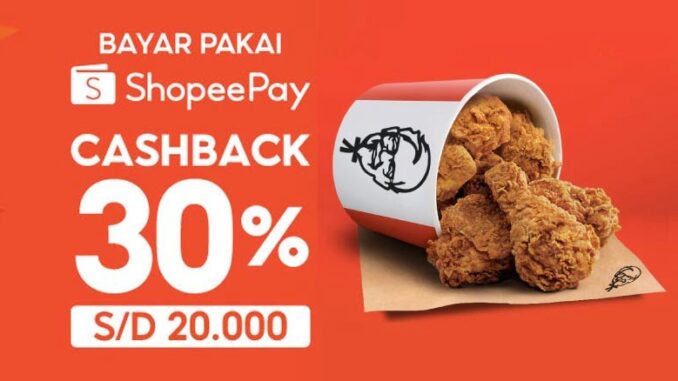 ShopeePay KFC ShopeePay dan KFC
