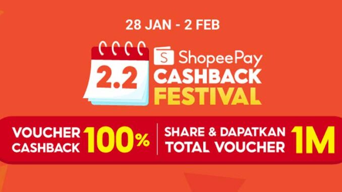 ShopeePay-Cashback-Festival 2.2 ShopeePay Cashback Festival