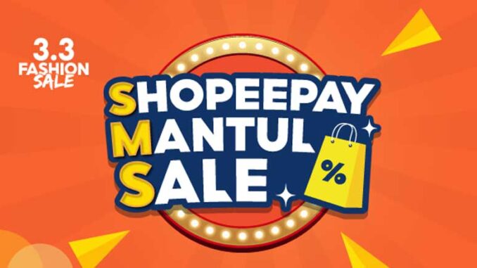 ShopeePay-Mantul-Sale ShopeePay Mantul Sale