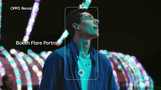 Fitur-Bokeh-Flare-Portrait-OPPO-Reno6 Fitur Bokeh Flare Portrait
