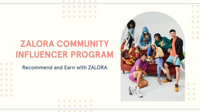 ZALORA Community Influencer Program ZALORA Community Influencer Program